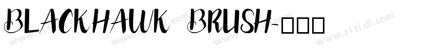 BLACKHAWK BRUSH字体转换